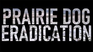 'Prairie Dog Eradication' EXPLOSIVE HUNTING FOOTAGE