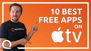 Top 10 FREE Apps on Apple TV | You Should Have All of These