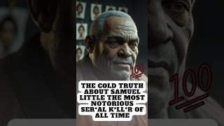 The acts that Samuel Little did will shock you!  #usa #history #truecrimestories #american