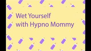 Wet Yourself Hypnosis