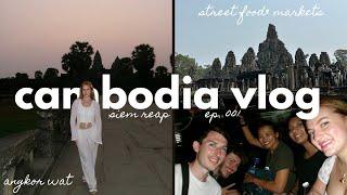 cambodia vlog ep. 001 siem reap | angkor wat, pub street, local street food