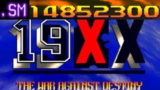 19XX The War Against Destiny - No Continues - 14,852,300