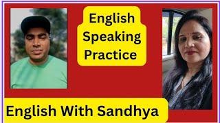 #English conversation with Santanu Das #How to be fluent in English, #@English With Sandhya