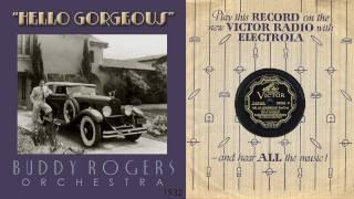 1932, Hello Gorgeous, Buddy Rogers Orch. HD 78rpm