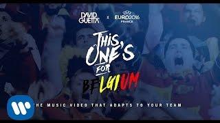 David Guetta ft. Zara Larsson - This One's For You Belgium (UEFA EURO 2016™ Official Song)