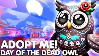 HOW TO GET NEW LEGENDARY DAY OF THE DEAD OWL PET IN ADOPT ME! ALL NEW PETS LEAKS! ROBLOX