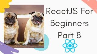 ReactJS : Dynamically Rendering Out A List/Array