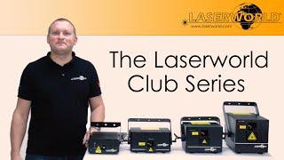 The Laserworld Club Series - explanation of the product range | Laserworld