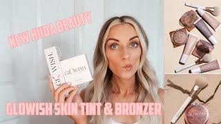 *NEW* HUDA BEAUTY GLOWISH MULTIDEW SKIN TINT & SOFT RADIANCE BRONZER REVIEW / 8 hour WEAR TEST