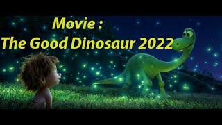 The Good Dinosaur Full Movie in English Animation Movies Kids New Cartoon