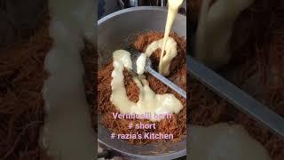 Vermicelli barfi #short # razia’s Kitchen