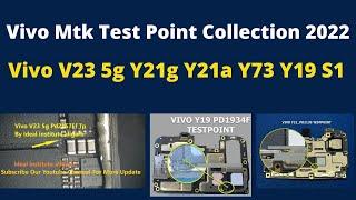 Vivo Mtk Tp / Vivo Y73 Tp / Vivo y21g Tp / Vivo Y21a Tp / Vivo Y19 Tp / Vivo S1/ Vivo Mtk Test point