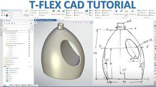 T-FLEX CAD Tutorial #5 | Bottle Desgin - Basic surface modeling