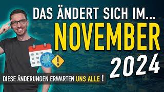 Diese ÄNDERUNGEN erwarten uns ALLE (November 2024) - Gesetze & Neuigkeiten November 2024