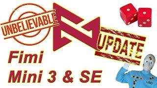 The Fimi Mini 3 & 3SE.. Get More Updates.. But! Falls Short Again. O.M.G.!!! or is it just too cold?