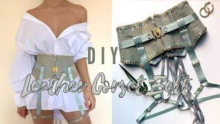 DIY Leather Corset Belt W/Free Sewing Pattern!