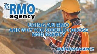 Using an RMO & Why You Should Choose RMO Agency