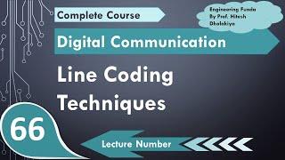 Line Coding Techniques | RZ, NRZ, Unipolar, Polar, Bipolar & Manchester | Digital Communication