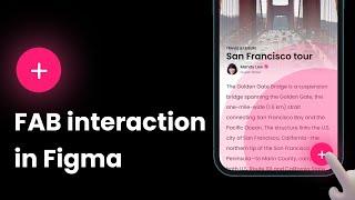FAB ( Floating action button ) interaction in @Figma