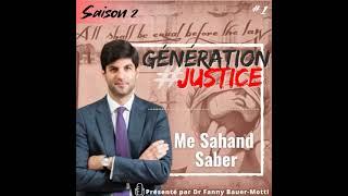 Génération justice - Me Sahand Saber