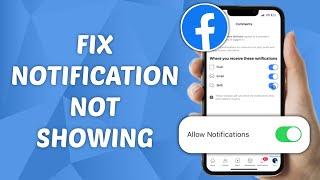 How to Fix Notifications Not Showing on Facebook