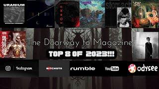 The  Doorway To Magazine Top 8 Albums of  2023  Video