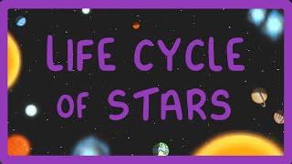 GCSE Physics - The Life Cycle Of Stars / How Stars are Formed and Destroyed #84