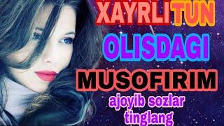 XAYRLI TUN//ХАЙРЛИ ТУН //СПОКОЙНЫЙ НОЧЬ⏰