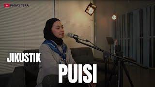 PUISI - JIKUSTIK | PARAS TERA