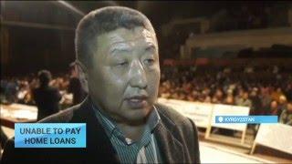 Unable to Pay Home Loans: Kyrgyz loan holders demand government help in paying off debts