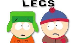 LEGS LEGS | South Park Animation Meme