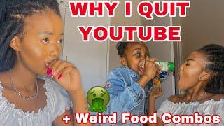 WHY I QUIT YOUTUBE + Weird Food Combos | South African YouTuber