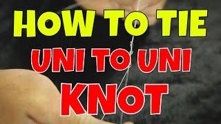 How To Tie a Double Uni Knot Braid to Fluorocarbon Seaguar