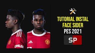 TUTORIAL INSTAL FACE SIDER UNTUK PES 2021 - INSTAL FACE UPDATE