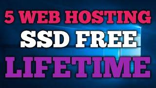 5 Web Hosting SSD Free Lifetime 2022