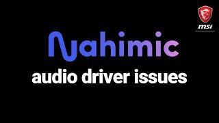 How to Uninstall Nahimic 3 Audio Drivers !