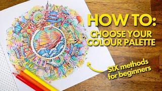 6 WAYS to Choose a COLOUR PALETTE for Adult Colouring Pages 