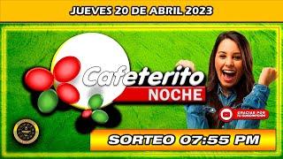 Resultado de EL CAFETERITO NOCHE del JUEVES 20 DE ABRIL del 2023