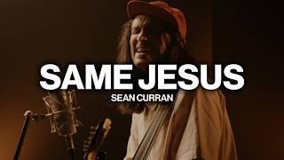 Same Jesus // Sean Curran // Acoustic Performance