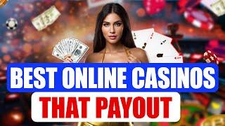 Best Online Casinos That Payout | Fastest Payout Online Casinos | Best Paying Casinos In USA