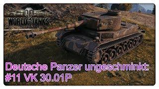 Deutsche Panzer ungeschminkt: #11 VK 30.01P