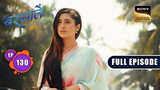 Aradhana's Honeymoon Plans | Barsatein - Mausam Pyaar Ka | Ep 130 | Full Episode | 5 Jan 2024