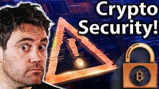 TOP Crypto Security TIPS!! DON'T Make These Mistakes!! 