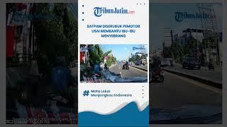 Detik-detik Satpam Diseruduk Pemotor usai Membantu Ibu-ibu Menyebrang