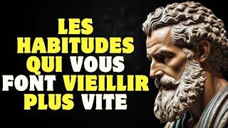 13 mauvaises habitudes qui vous font vieillir plus vite | Stoïcisme