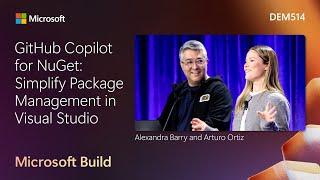 GitHub Copilot for NuGet: Simplify Package Management in Visual Studio | DEM514