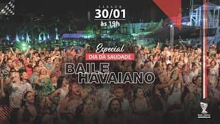 Especial Dia da saudade - Baile Havaiano - Clube Atlético Aramaçan