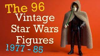 The 96 Vintage Kenner Star Wars Figures 1977 - 1985