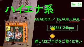 AGADOO ／ BLACK LACE　1984年