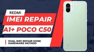 Redmi A1+ Poco C50 Dual IMEI Repair Done  With MTK IMEI Tool ( Easy Method Setup by Setup Guide )